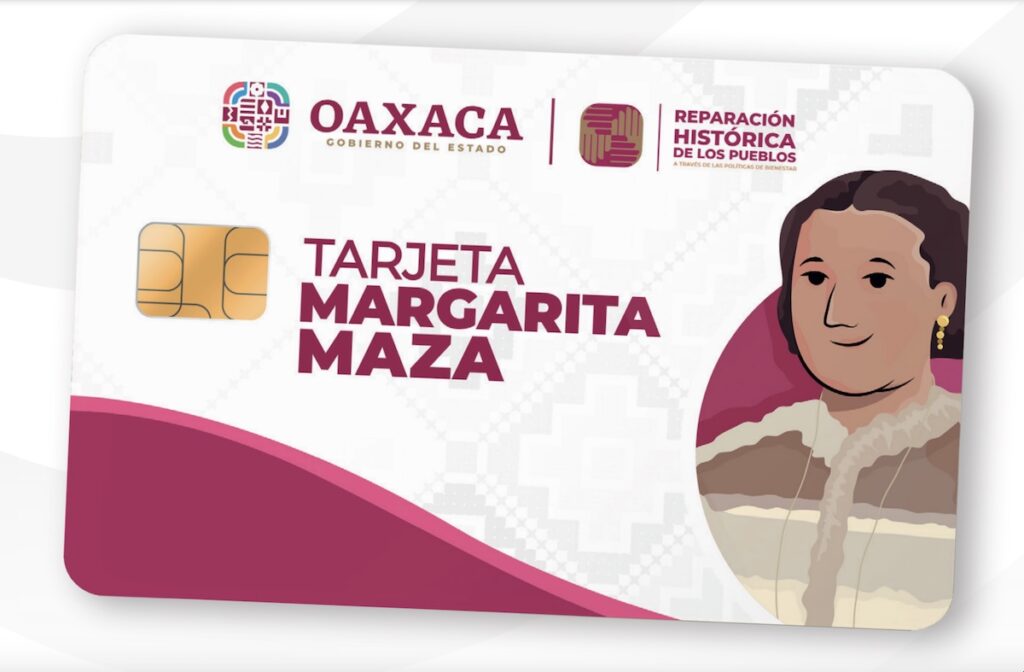 Tarjeta Margarita Maza 2025 Oaxaca: requisitos y registro 