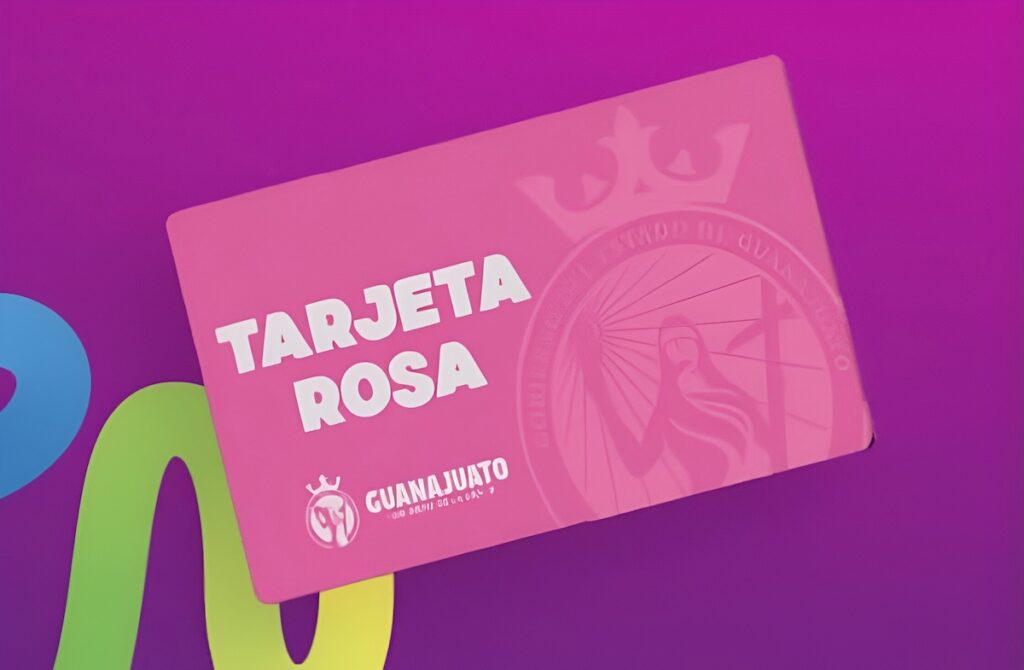 Tarjeta Rosa Guanajuato 2025 pago de abril: ¿cuándo depositan?