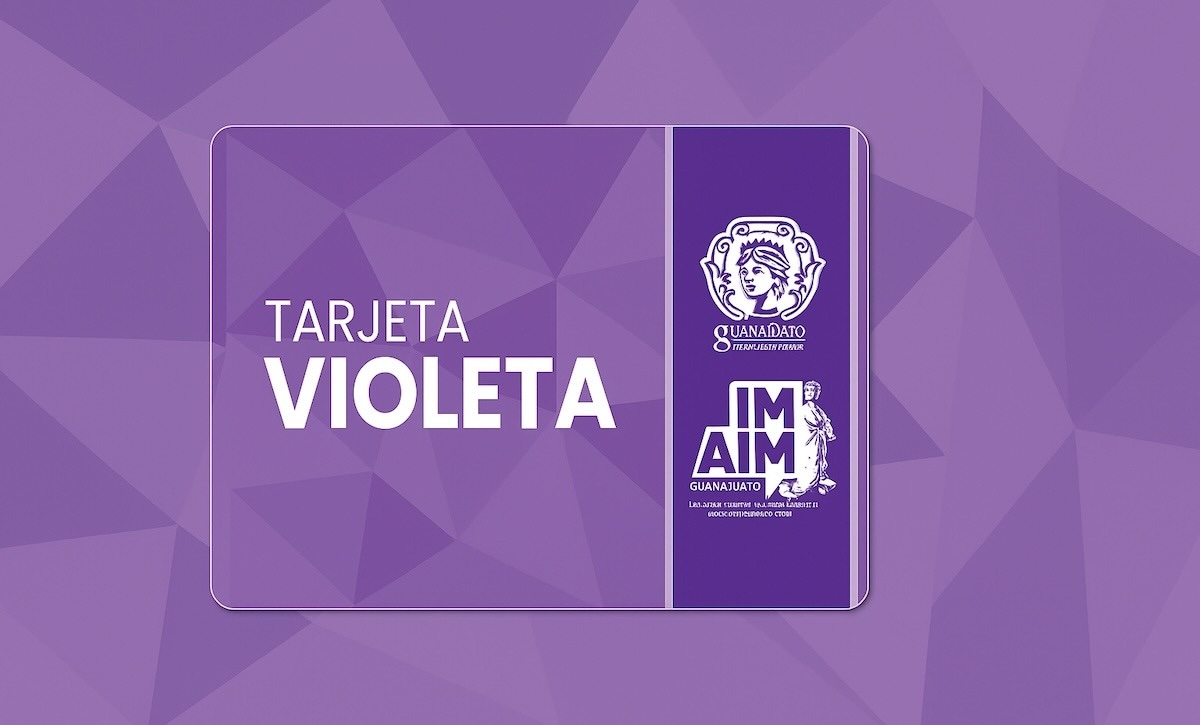 Tarjeta Violeta Guanajuato 2025: nueva fecha de entrega, hora y documentos 