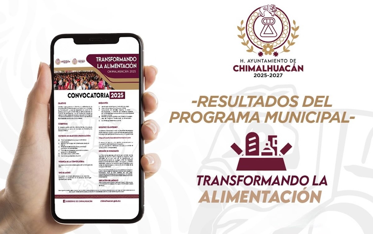 Resultados de Transformando la Alimentación 2026 Chimalhuacán: así revísalos Resultados de Transformando la Alimentación 2026 Chimalhuacán: así revísalos